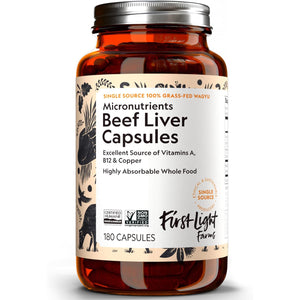First Light Farms Grass-Fed Beef Liver Capsules | Nutrient-Dense Whole Food Nutrition, Freeze-Dried, Grassfed & Certified Humane | 180 Capsules for Energy, Immunity, and Overall Wellness