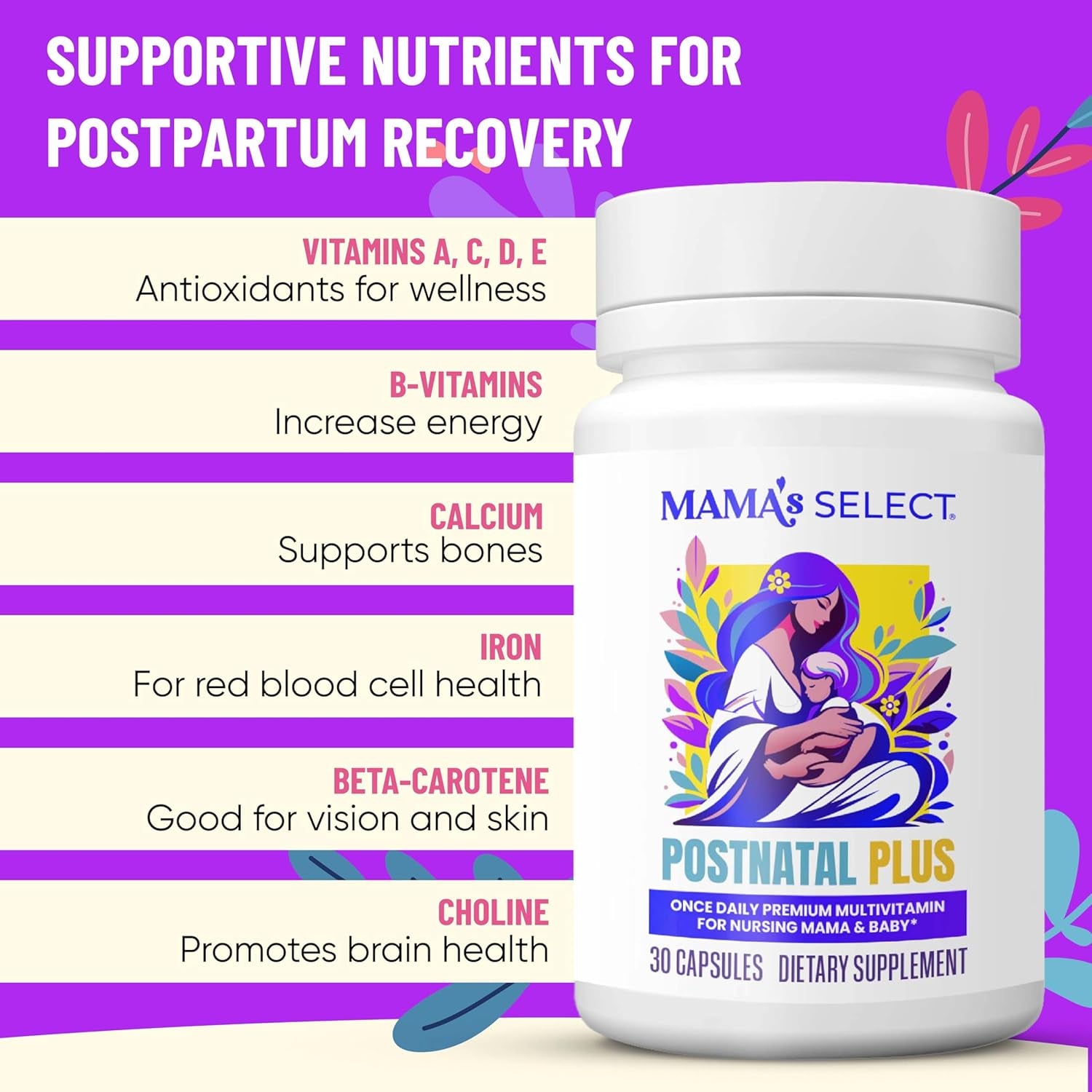 Mama'S Select Postnatal Vitamins – Boosts Hair Recovery, Milk Supply, & Wellness – Allergen-Free, Vegan, MTHFR Friendly, Methylated Folate & B Vitamins, Easy-To-Swallow, No Biotin - 30 Capsules
