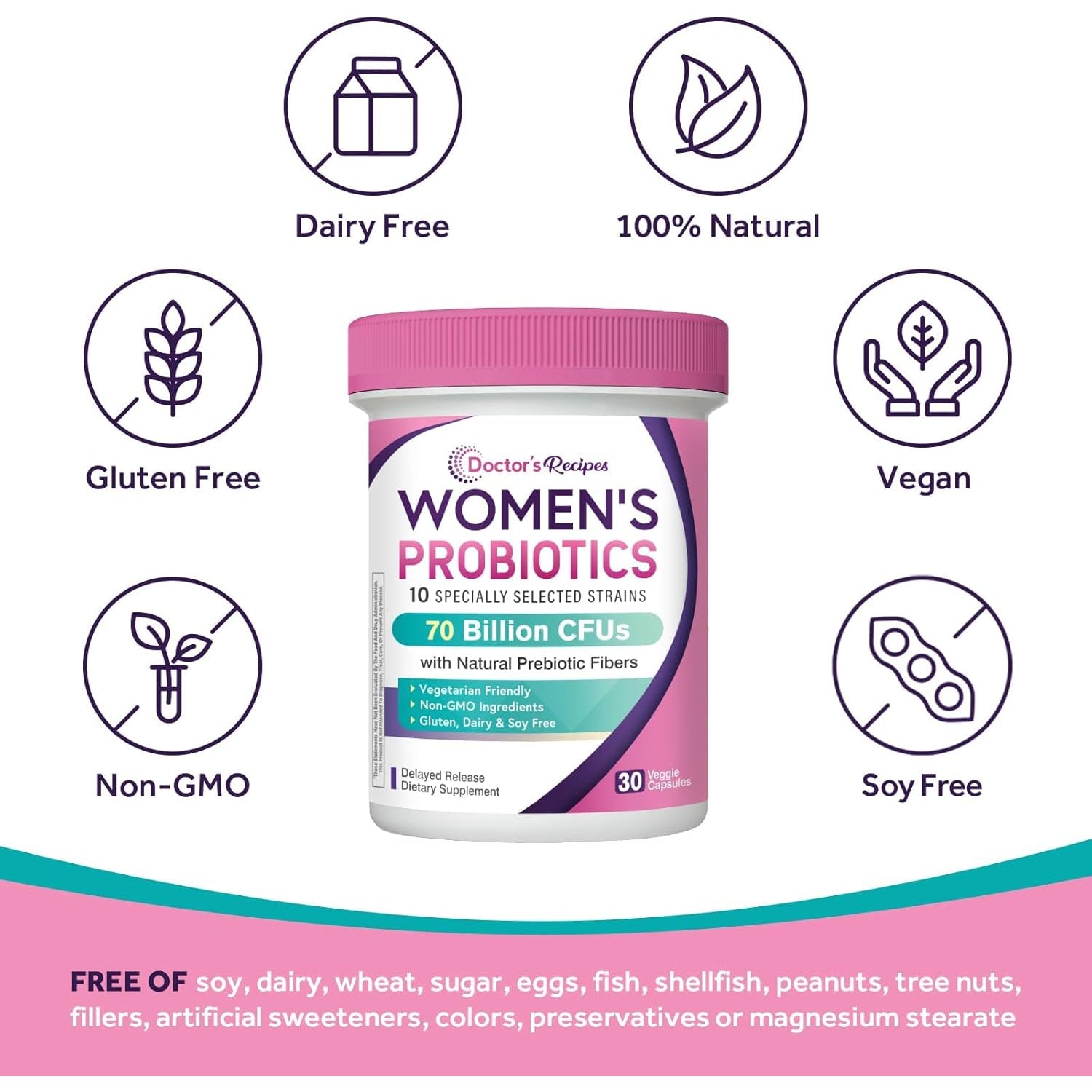 Doctor'S Recipes Probiotics for Women, Organic Prebiotics and Probiotics, 70 Billion CFU, 10 Strains, Shelf Stable, 30 Capsules
