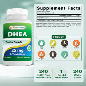 Best Naturals Dhea 25Mg Supplement 240 Tablets - Supports Balanced Hormone Levels for Men & Women - Promotes Healthy Aging - USA Manufactured
